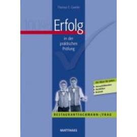 Erfolg in der praktischen Prüfung Restaurantfachmann/-frau  • Verlag Matthaes  | Seitenanzahl 160 Produktbild