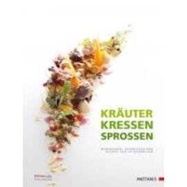 Kräuter, Kressen, Sprossen  • Verlag Matthaes  | Seitenanzahl 240 Produktbild