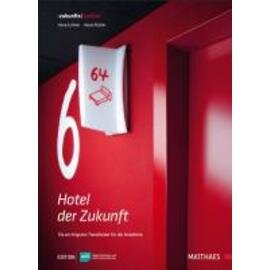 Hotel der Zukunft  • Verlag Matthaes  | Seitenanzahl 180 Produktbild