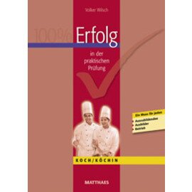 Erfolg in der praktischen Prüfung Koch|Köchin  • Verlag Matthaes  | Seitenanzahl 136 Produktbild