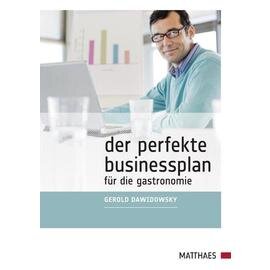 Der perfekte Businessplan für die Gastronomie  • Verlag Matthaes  | Seitenanzahl 152 Produktbild
